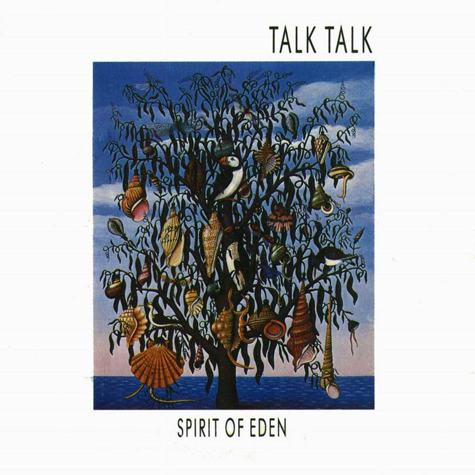 Talk Talk Spirit of Eden