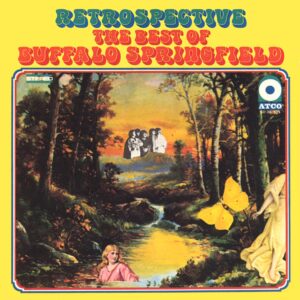 Retrospective the best of Buffalo Springfield