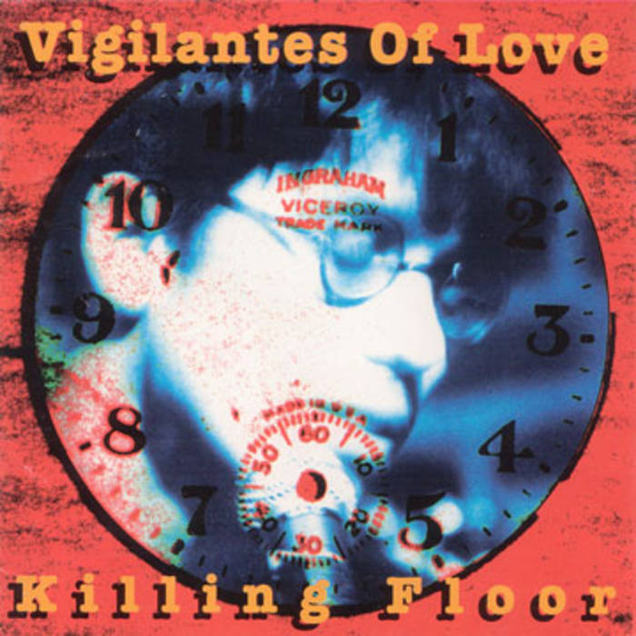Vigilantes of Love Killing Floor
