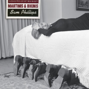 Sam Phillips Martinis and Bikinis
