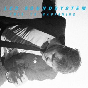 lcd-soundsystem-this-is-happening