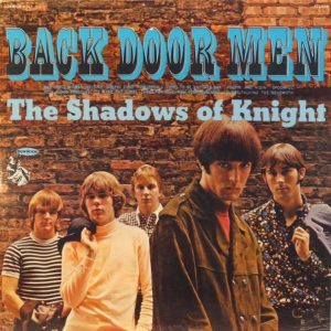 the-shadows-of-knight-back-door-men