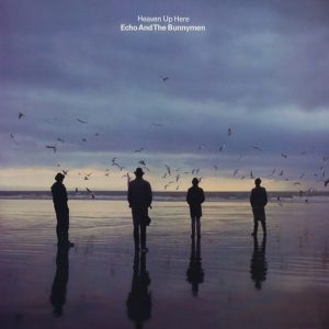 echo-and-the-bunnymen-heaven-up-here